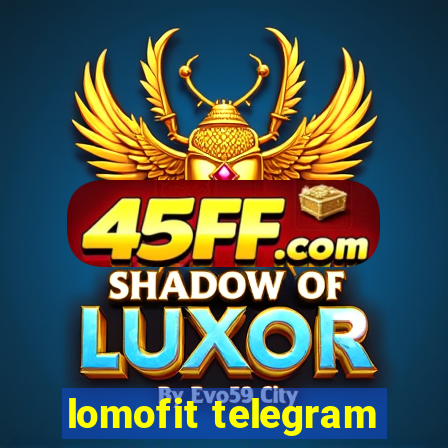 lomofit telegram